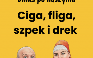 Dinks po naszymu - ciga i inksze
