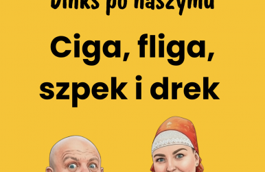 Dinks po naszymu - ciga i inksze