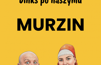 Dinks po naszymu - Cieszyński murzin